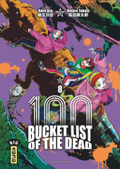 Bucket List of the Dead -8- Tome 8