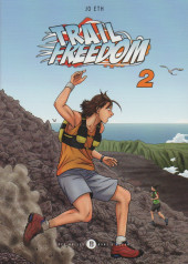 Trail Freedom -2- Tome 2
