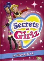Girlz / Secrets de Girlz -HS- Secrets de girlz - Le dico de A à Z