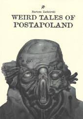 Postapoland - Weird tales of Postapoland