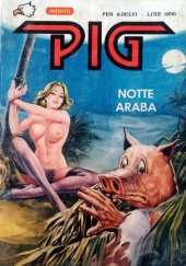 Pig (en italien) -45- Notte Araba