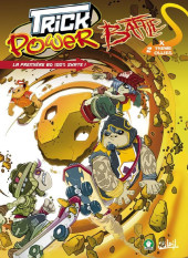 Trick Power Battle -2- Tome 2