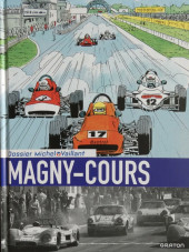Michel Vaillant (Dossiers) -16ESTL- Le circuit de Magny-Cours