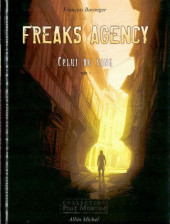Freaks agency -1- Celui du sang Tome 1