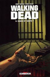 Walking Dead -32020- Sains et saufs ?
