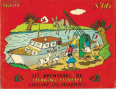 Sylvain et Sylvette (albums Fleurette) -66- Larguez les amarres!!!