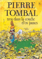 Pierre Tombal -8a1993- Trou dans la couche d'os jaunes