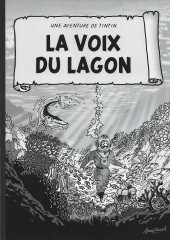 Tintin - Pastiches, parodies & pirates - La Voix du Lagon