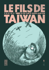 Le fils de Taïwan -1- Tome 1
