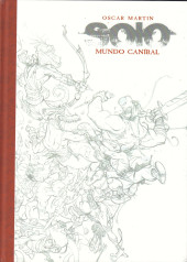 Solo (Martín) (en espagnol) -HS2- Mundo Canibal - Libro de Lapices