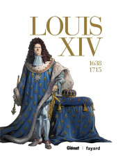 Ils ont fait l'Histoire -INT2- Louis XIV 1638-1715