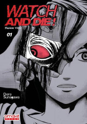 Watch and Die ! -1- Tome 1