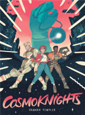 Cosmoknights - Tome 1