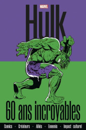 Hulk - 60 ans incroyables - Hulk mook anniversaire 60 ans