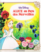 Walt Disney (Les chefs-d'œuvre de) -3- Alice au pays des merveilles