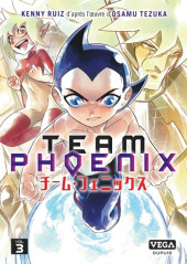 Team Phoenix -3TL- Tome 3