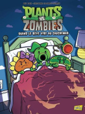 Plants vs. Zombies -19- Quand le rêve vire au cauchemar