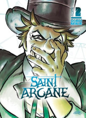 Saint Arcane -2- Tome 2
