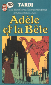 Adèle Blanc-Sec (Les Aventures Extraordinaires d') -1Poche- Adèle et la Bête