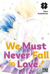 We must never fall in love ! -7- Tome 7