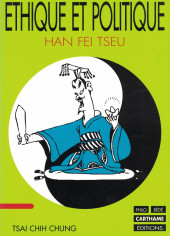 Ethique et Politique - Han Fei Tseu