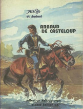 Arnaud de Casteloup - Tome 1a