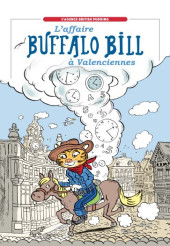 L'agence British Pudding -1- L'affaire Buffalo Bill à Valenciennes