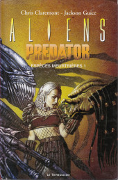 Aliens Predator -1- Espèces Meutrières