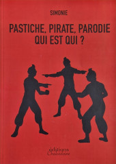 Tintin - Divers -2023- Pastiche, pirate, parodie qui est qui ?