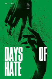 Days of Hate (2018) -INT02- Act Two
