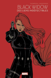 Marvel Super-héroïnes -5- Black Widow - Des liens indéfectibles