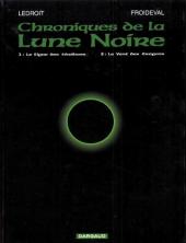 Chroniques de la Lune Noire -1+2- Le Signe des ténèbres - Le Vent des dragons