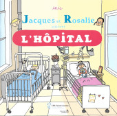 Jacques et Rosalie visitent l'hôpital