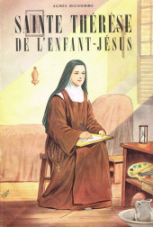 Belles histoires et belles vies -8- Sainte Thérèse de l'Enfant-Jésus