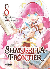 Shangri-La Frontier -8- Tome 8