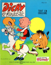 Dicky le fantastic (2e Série - tout en couleurs) -36- Dicky et les révolutions