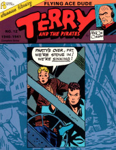 Terry and the Pirates (Classics Library) -12- Flying ace dude (1940-1941 complete strips)
