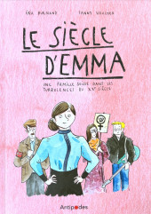 Le siècle de ... - Une famille suisse -1a2020- Le Siècle d'Emma - Une famille suisse dans les turbulences du XXe siècle