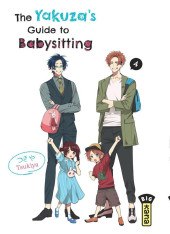 The yakuza's guide to babysitting -4- Tome 4