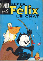 Félix le Chat (1re Série - SFPI) (Miaou Voilà) -Rec- Félix le Chat Super (du n°70 au n°71)