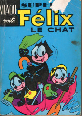 Félix le Chat (1re Série - SFPI) (Miaou Voilà) -Rec- Félix le Chat Super (du n°67 au n°68)