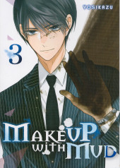 Make up with Mud -3- Tome 3
