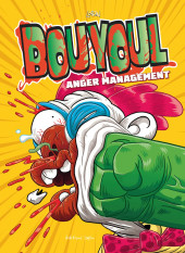 Bouyoul (Les aventures de) -HS1- Anger management