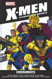 X-Men - La Collection Mutante -5840- Croisements
