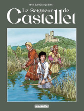 Le seigneur de Castellet - Le Seigneur de Castellet
