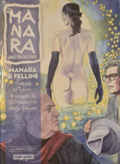 Manara (Le Opere) -4- Manara e Fellini