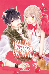 Lovely Loveless Romance -4- Tome 4