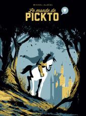 Le monde de Pickto - Le Monde de Pickto