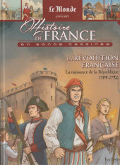 Histoire de France en bande dessinée (Le Monde présente) -32- La révolution française, La naissance de la République 1789 - 1792