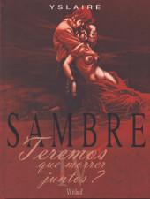 Sambre (en portugais) -4- Teremos que morrer juntos?